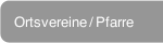 Ortsvereine / Pfarre