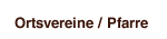 Ortsvereine / Pfarre